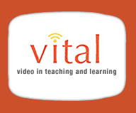 VITAL - video in teaching and learning